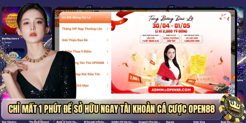 Chỉ mất 1 phút để sở hữu ngay tài khoản cá cược OPEN88