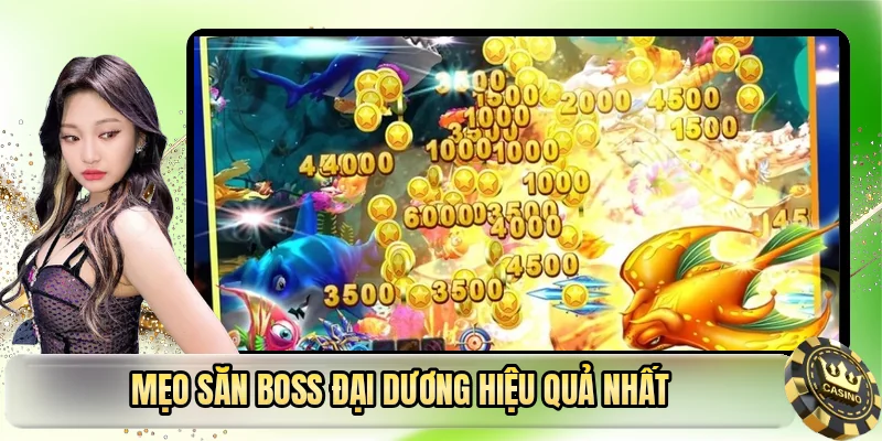 Mẹo săn boss đại dương hiệu quả nhất