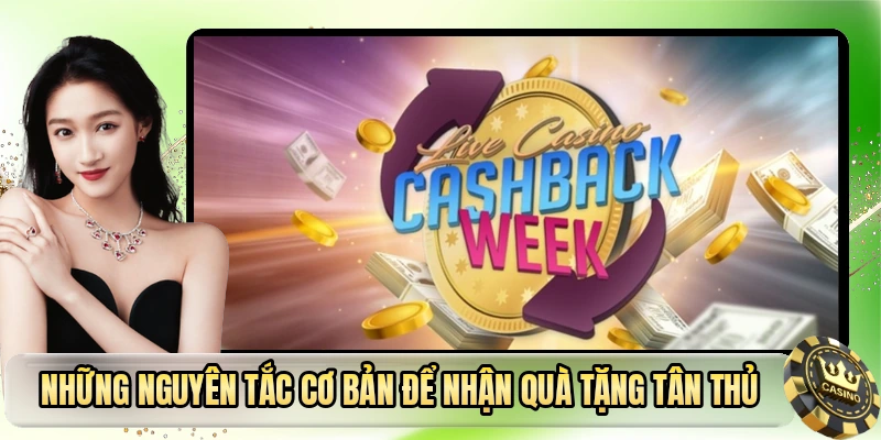 Những nguyên tắc cơ bản để nhận quà tặng tân thủ